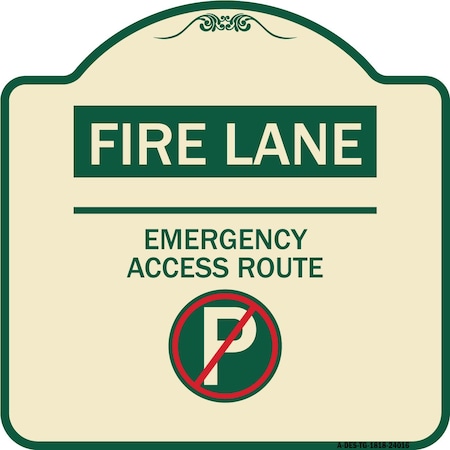 Signmission Fire Lane Emergency Access Route W/ No Parking Heavy-Gauge Aluminum Sign, 18" x 18", TG-1818-24016 A-DES-TG-1818-24016
